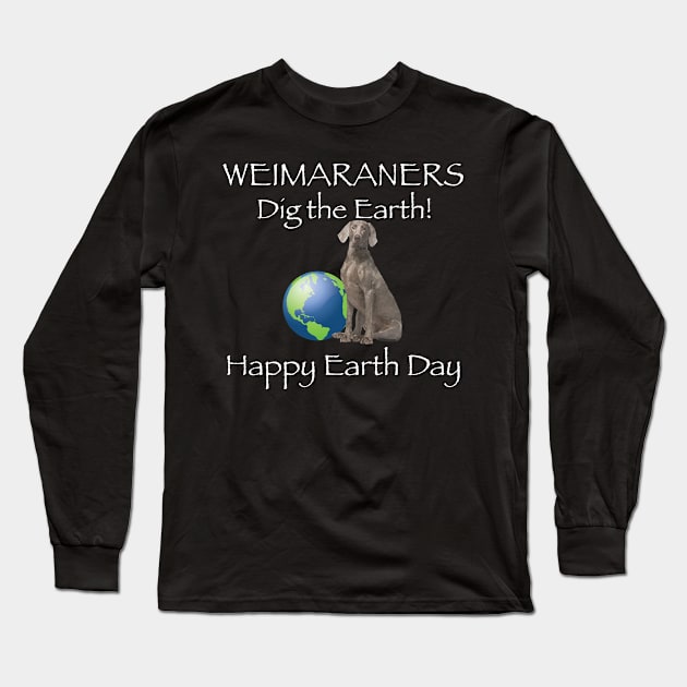 Weimaraner Earth Day Awareness T-Shirt Long Sleeve T-Shirt by bbreidenbach